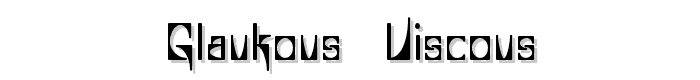 Glaukous - Viscous font